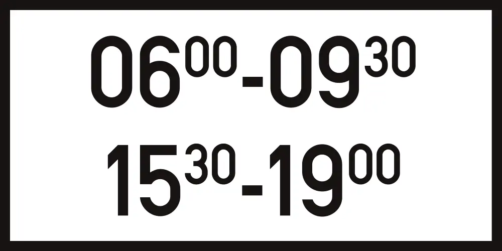 Period of time restriction sign